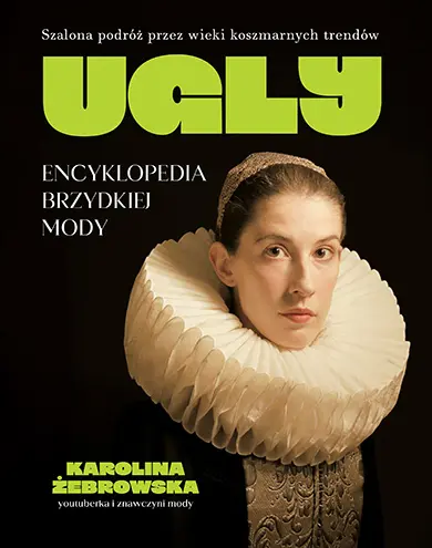 UGLY. Encyklopedia brzydkiej mody - Książki