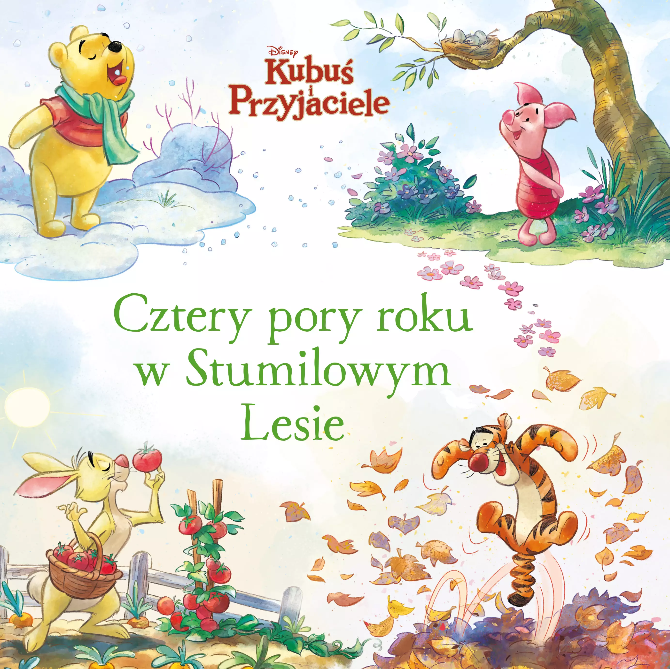 Kubuś i Przyjaciele. Cztery pory roku w Stumilowym Lesie - Książki