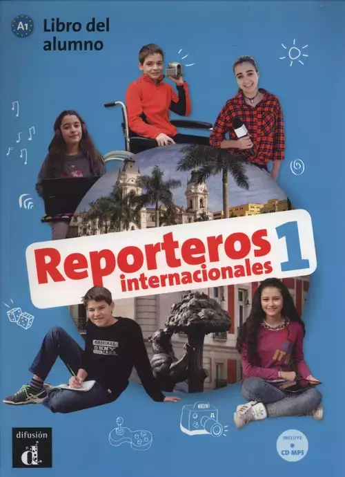 Reporteros Internacionales 1. Libro del alumno. A1 - Książki
