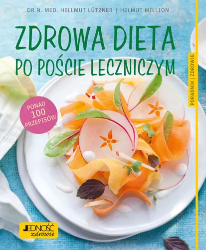 Zdrowa dieta po poście leczniczym - Książki