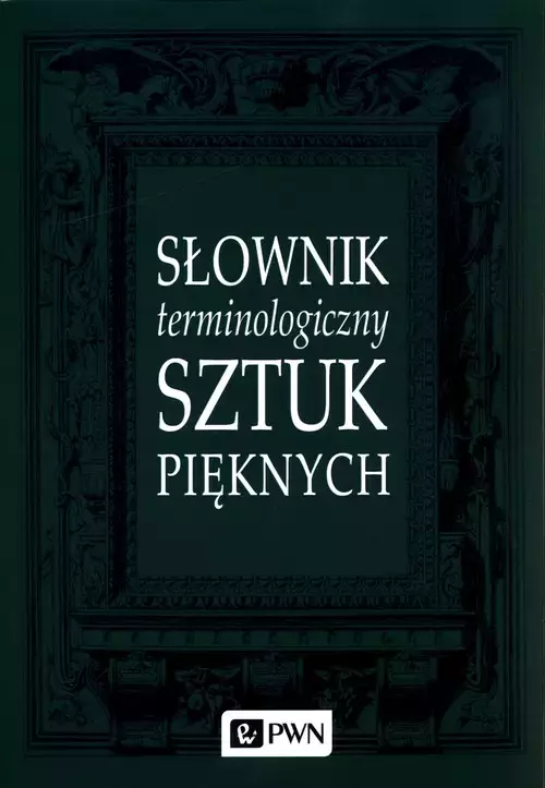 Słownik terminologiczny sztuk pięknych - Książki
