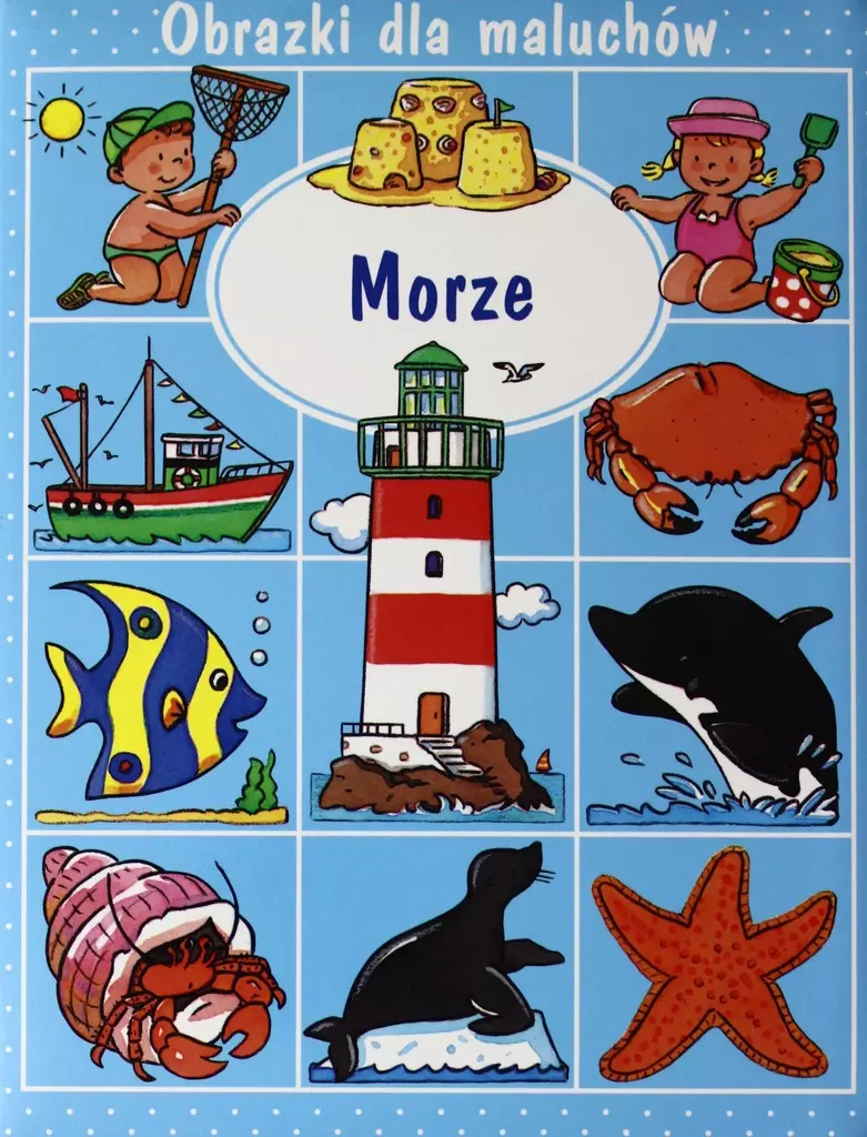 Obrazki dla maluchów. Morze - Książki