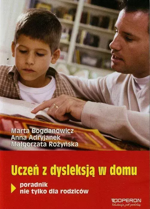 Uczeń z dysleksją w domu - Książki