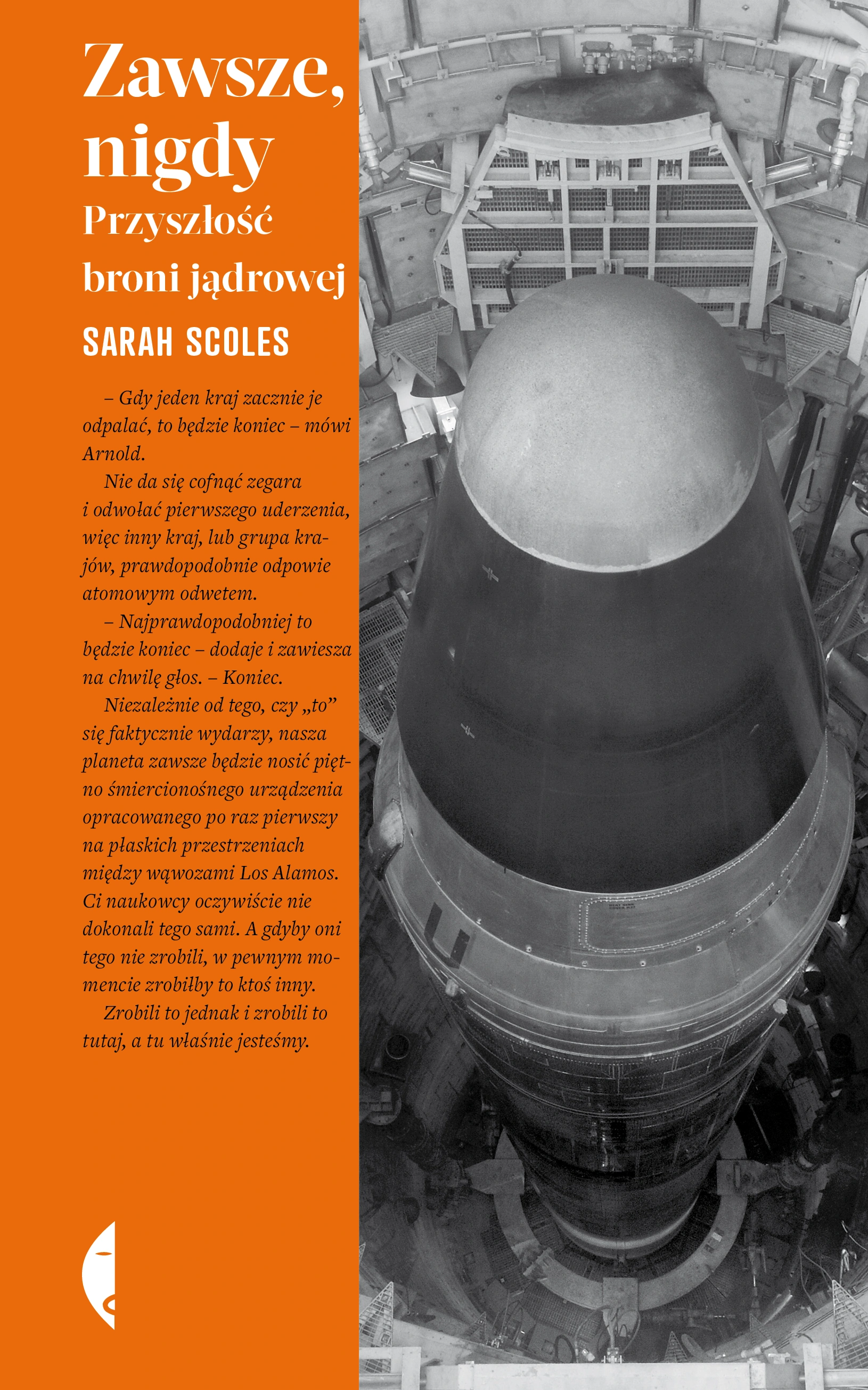 Zawsze, nigdy. Przyszłość broni jądrowej - Książki