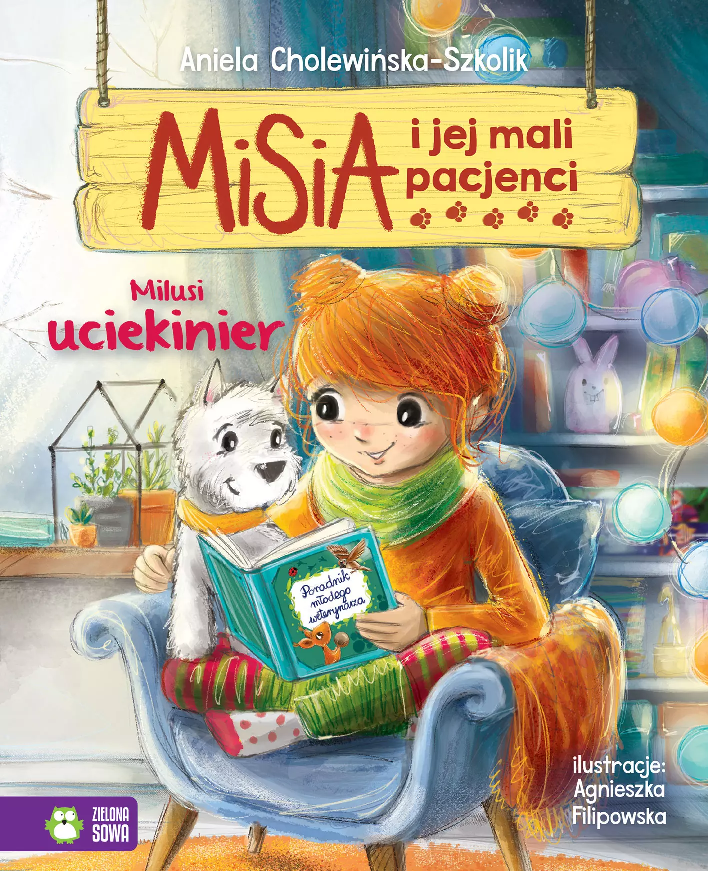 Misia i jej mali pacjenci. Milusi uciekinier - Książki