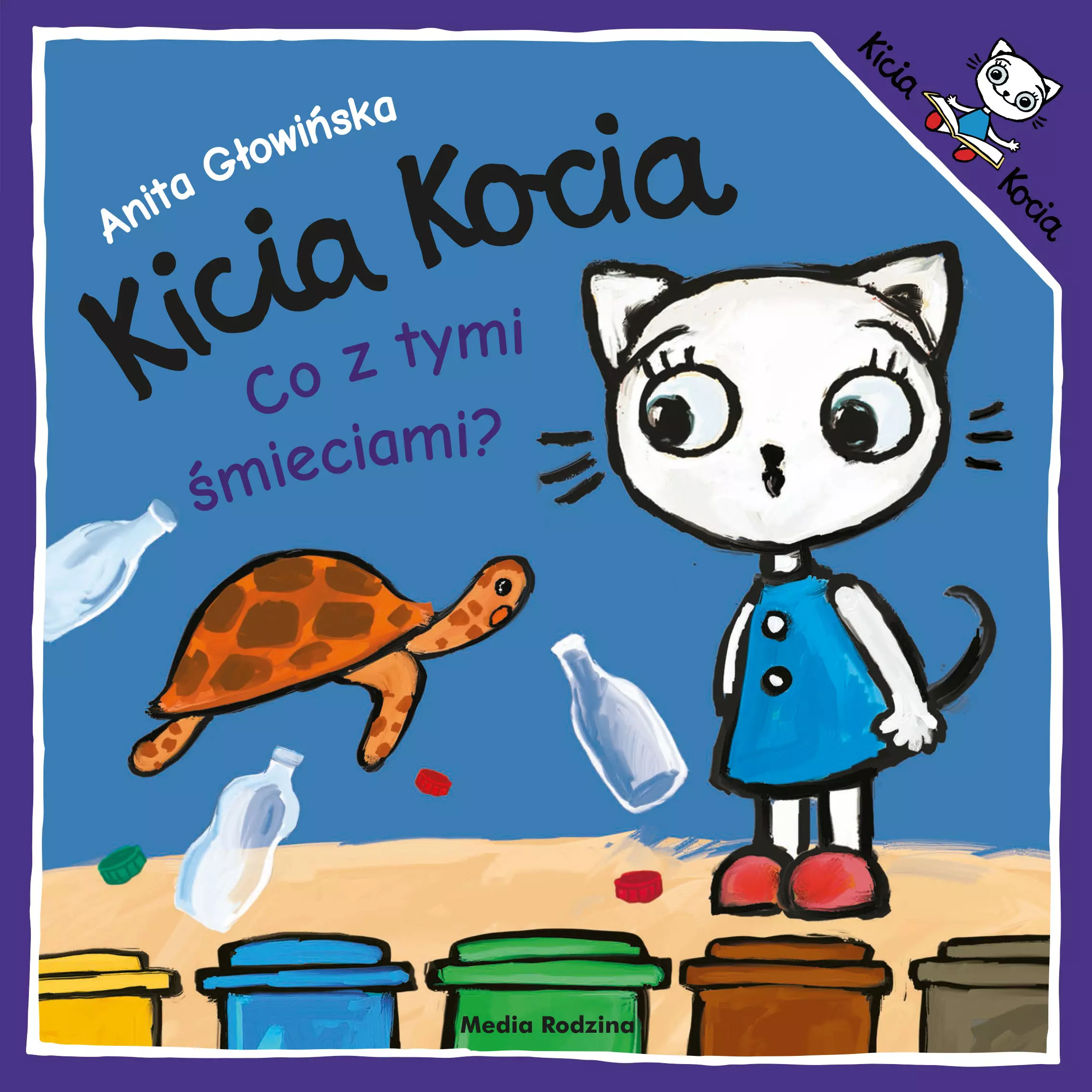 Kicia Kocia. Co z tymi śmieciami? - Książki