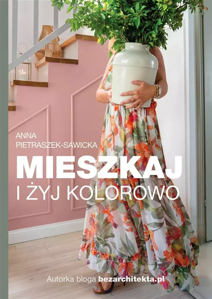 Mieszkaj i żyj kolorowo - Książki