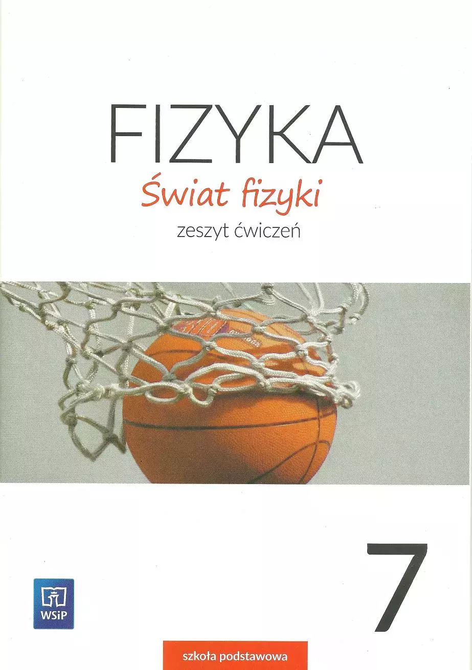 Świat fizyki. Szkoła podstawowa klasa 7. Zeszyt ćwiczeń. Nowa edycja - Książki