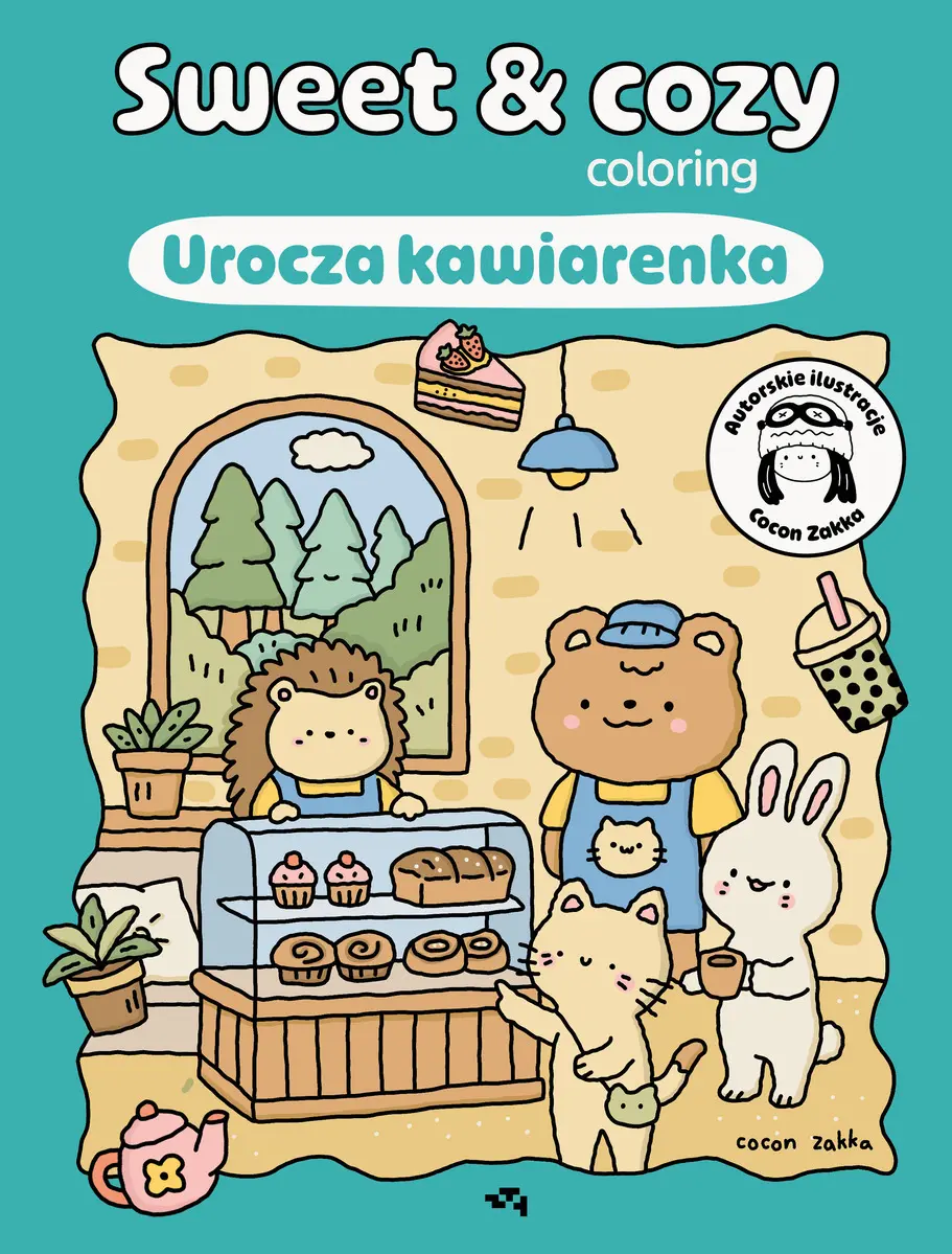 Urocza kawiarenka. Sweet & cozy coloring. Sweet & cozy coloring - Książki
