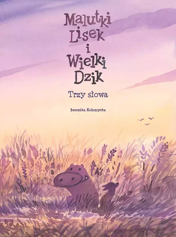 Malutki Lisek i Wielki Dzik. Tom 8. Trzy słowa - Książki