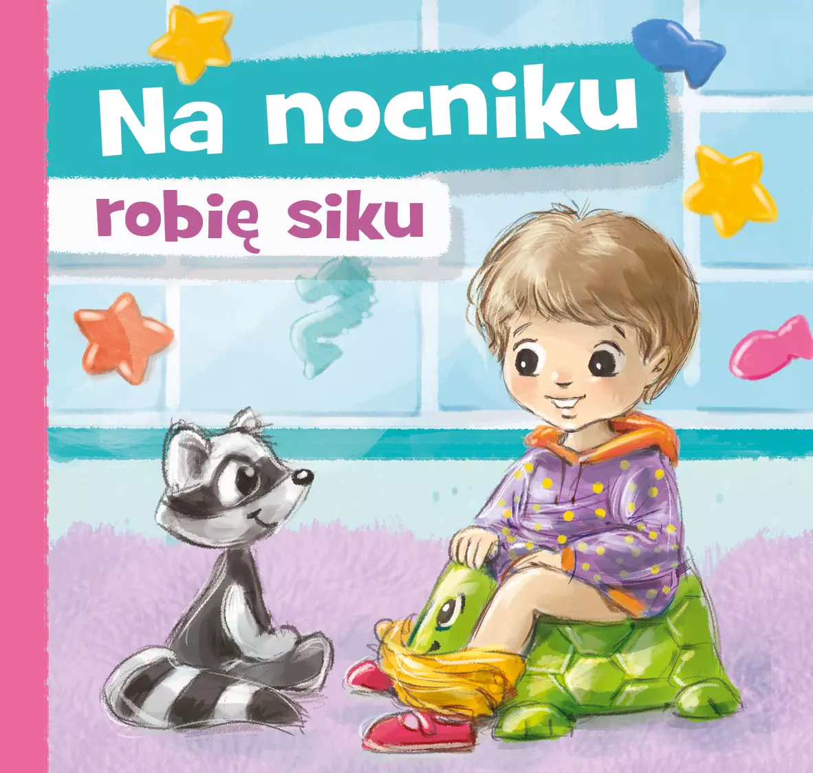 Na nocniku robię siku - Książki