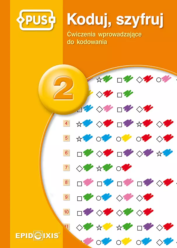 PUS. Koduj, szyfruj 2. Ćwiczenia wprowadzające do kodowania - Książki