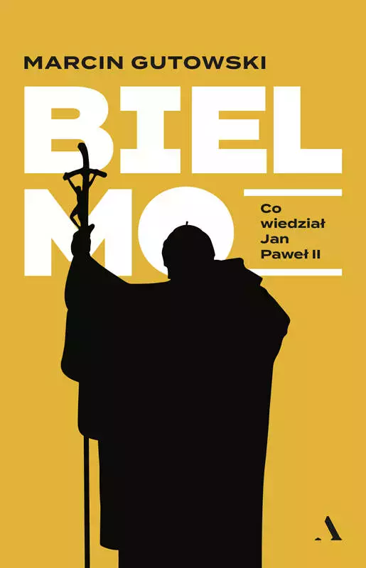 Bielmo. Co wiedział Jan Paweł II - Książki