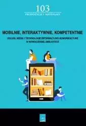 Mobilnie, interaktywnie, kompetentnie - Książki