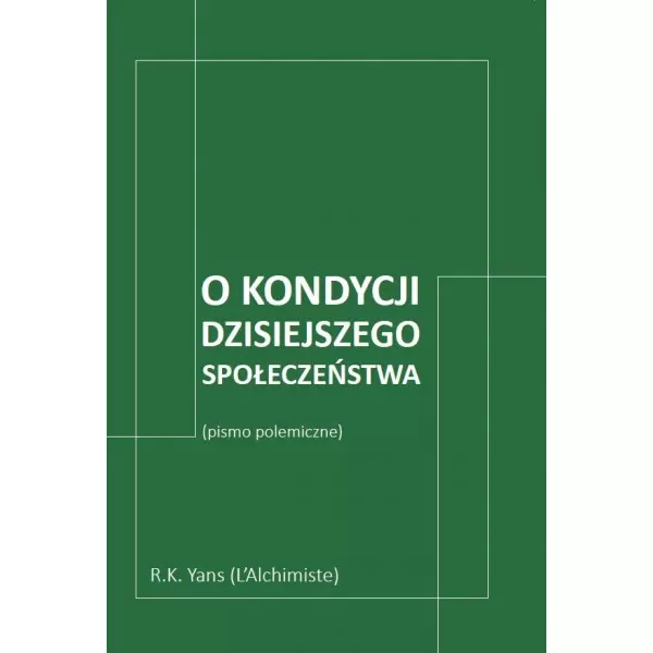O kondycji dzisiejszego społeczeństwa - Książki