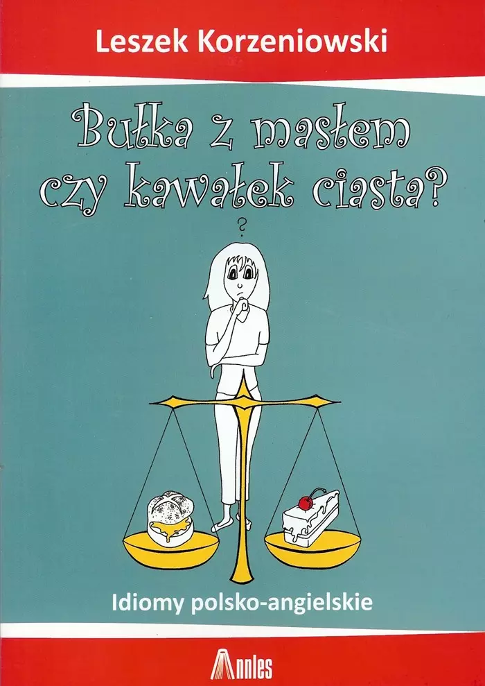 Bułka z masłem czy kawałek ciasta? - Książki