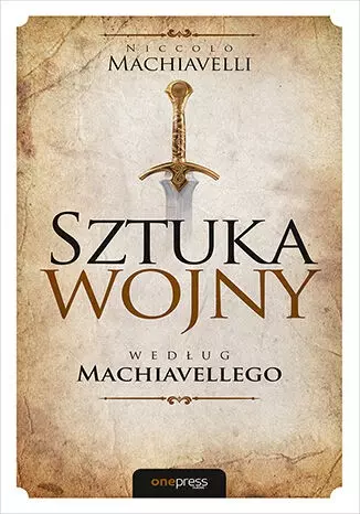 Sztuka wojny według Machiavellego - Książki