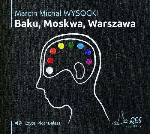 Baku, Moskwa, Warszawa. Audiobook - Audiobooki