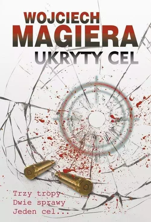 Ukryty Cel Wojciech Magiera ukryty-cel-wojciech-magiera