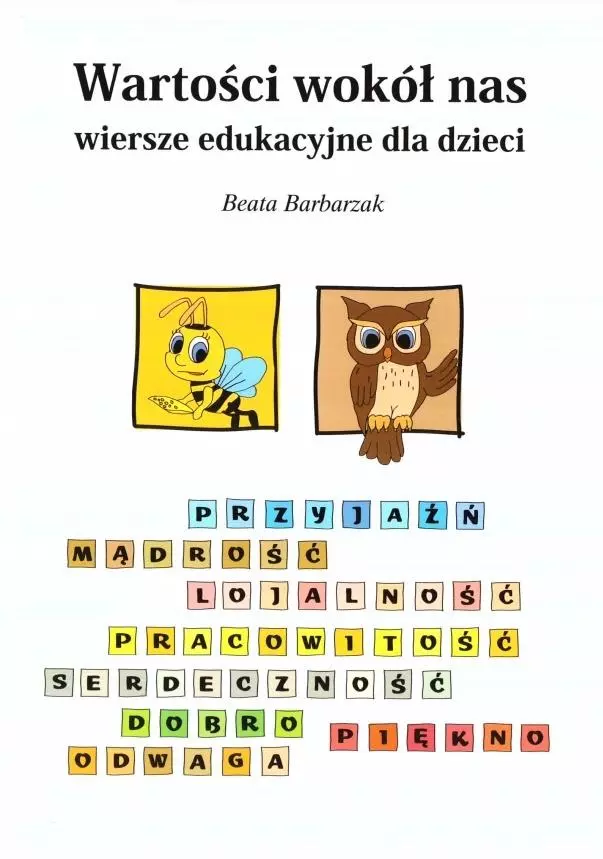 Wartości wokół nas - wiersze edukacyjne dla dzieci - Książki