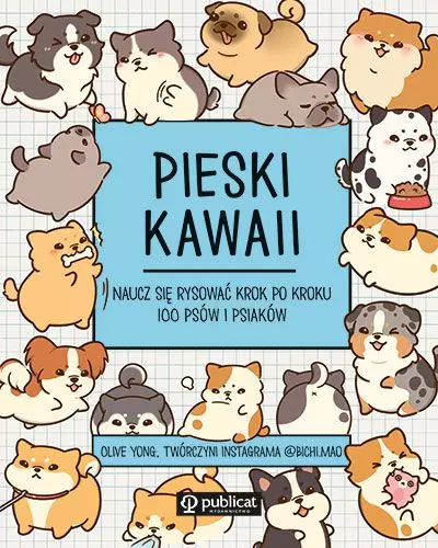 Pieski kawaii. Naucz się rysować krok po kroku. 100 psów i psiaków - Książki