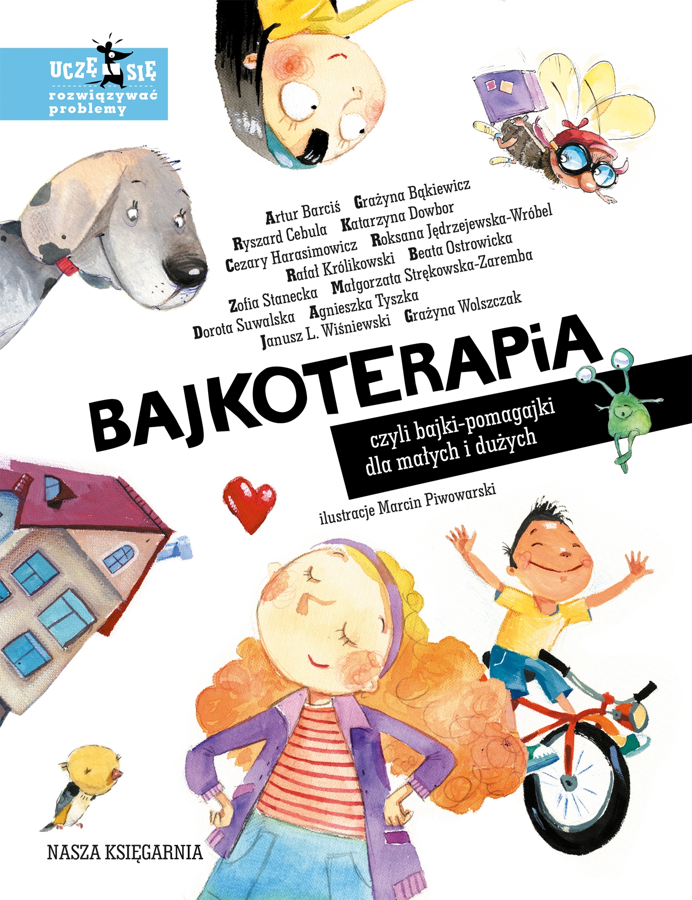 Bajkoterapia, czyli bajki-pomagajki dla małych i dużych - Książki