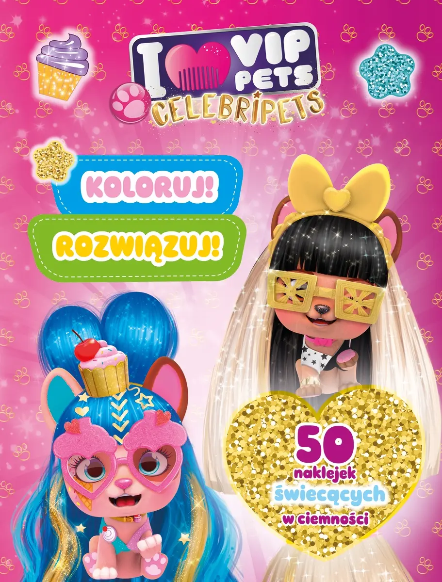 Koloruj! Rozwiązuj! 50 naklejek świecących w ciemności. Celebripets. I love VIP Pets - Zabawki