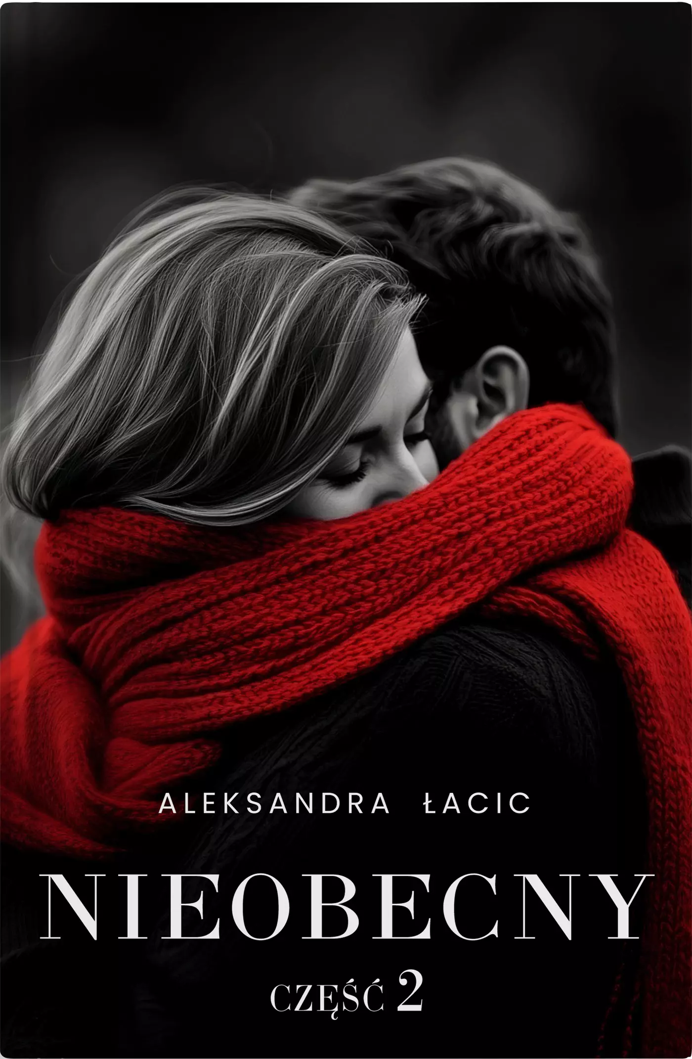 Mimo wszystko. Tom 2. Nieobecny