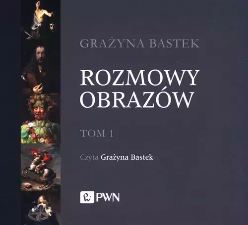 Rozmowy obrazów. Tom 1. Audiobook - Audiobooki