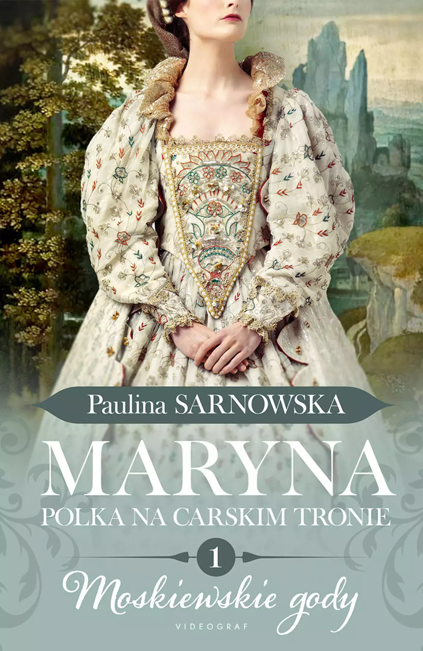 Maryna. Polka na carskim tronie. Tom 1. Moskiewskie gody - Książki