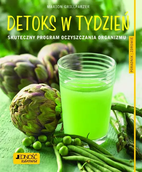Detoks w tydzień. Skuteczny program oczyszczania organizmu - Książki