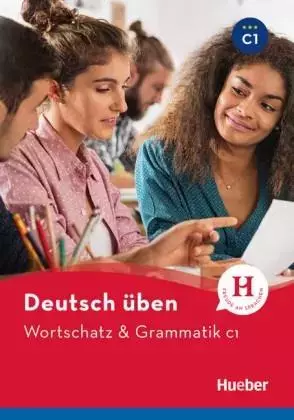 Deutsch uben. Wortschatz & Grammatik C1 HUEBER - Książki