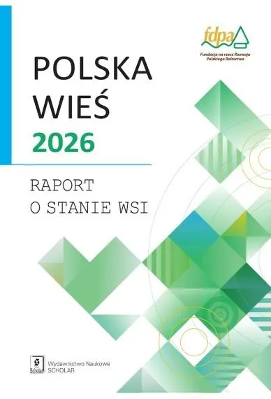 Polska wieś 2026. Raport o stanie wsi - Książki
