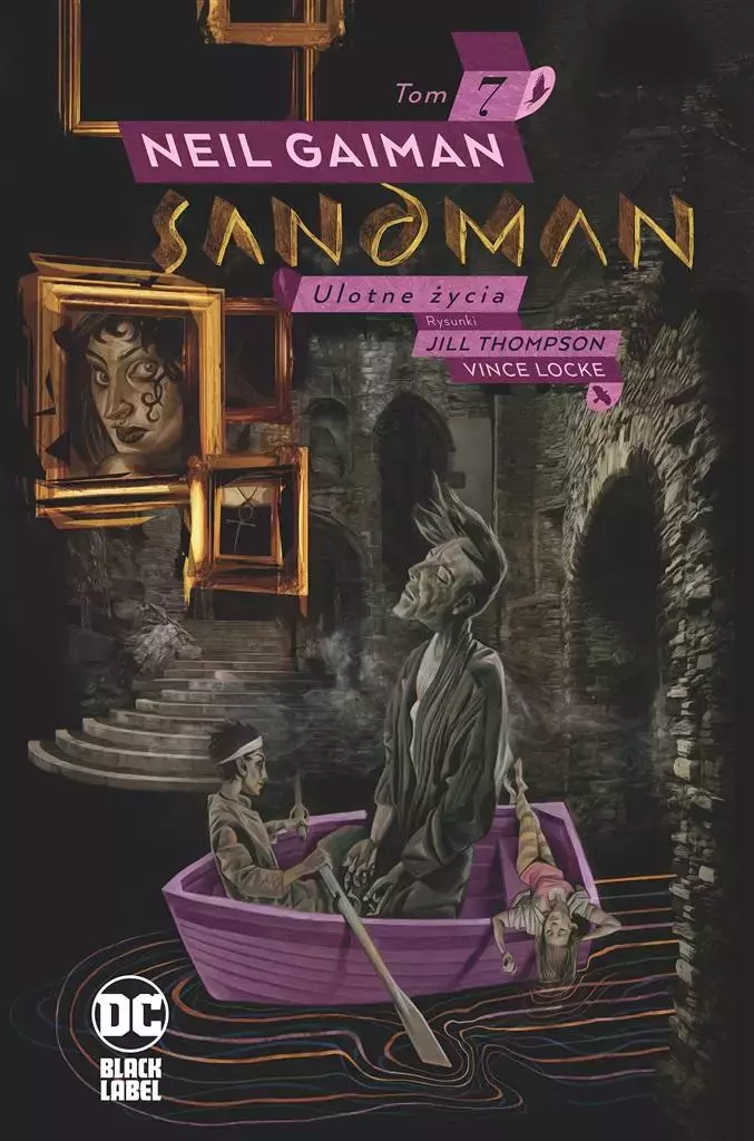 Sandman. Tom 7. Ulotne życia