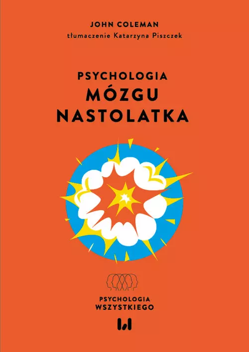 Psychologia mózgu nastolatka - Książki