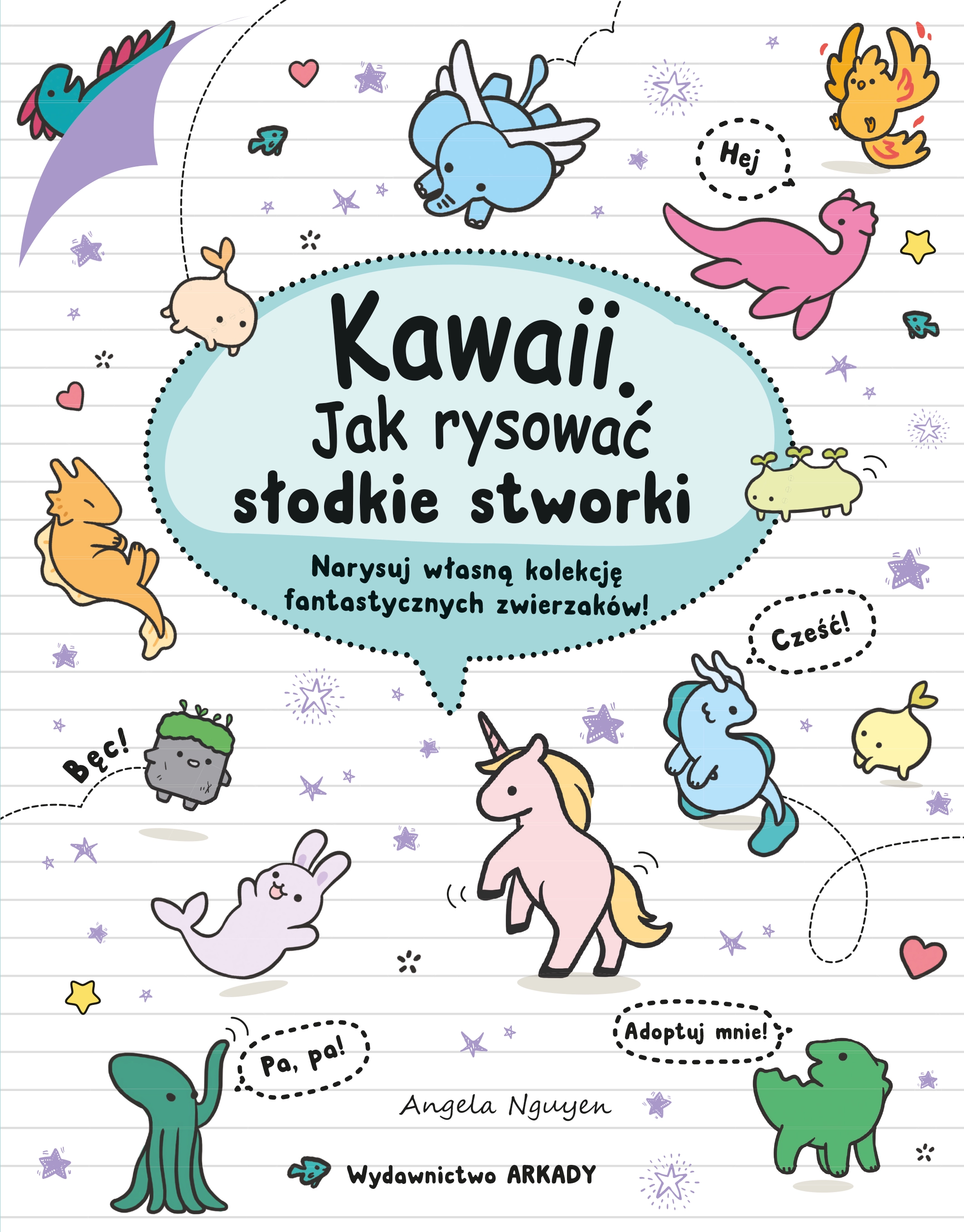 Kawaii. Kawaii. Jak rysować słodkie stworki. Narysuj własną kolekcję fantastycznych zwierzaków! - Książki