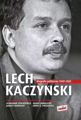 Lech Kaczyński. Biografia polityczna - Książki