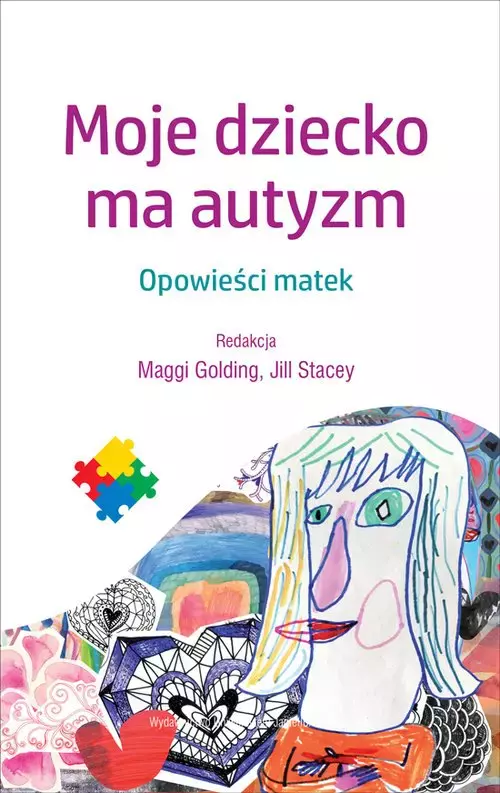Moje dziecko ma autyzm. Opowieści matek - Książki