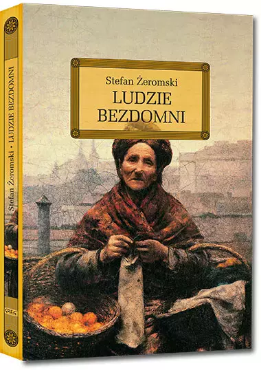Ludzie bezdomni (wydanie z opracowaniem i streszczeniem) - Książki