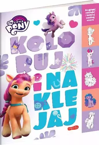 My Little Pony. Koloruj i naklejaj. Wydanie filmowe - Książki