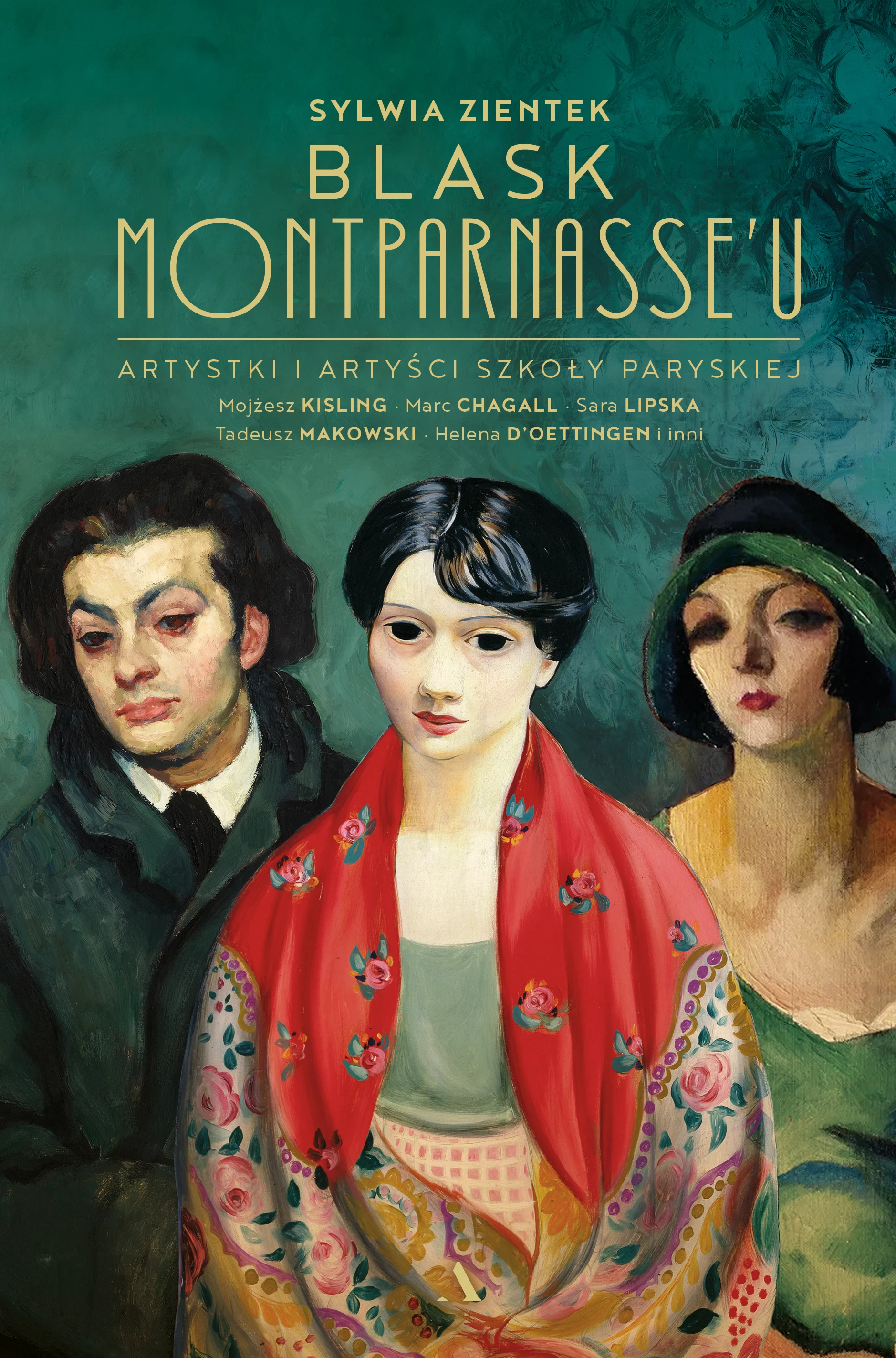 Blask Montparnasse'u. Artystki i artyści Szkoły Paryskiej - Książki