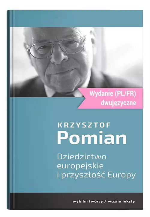 Dziedzictwo europejskie i przyszłość Europy - Książki