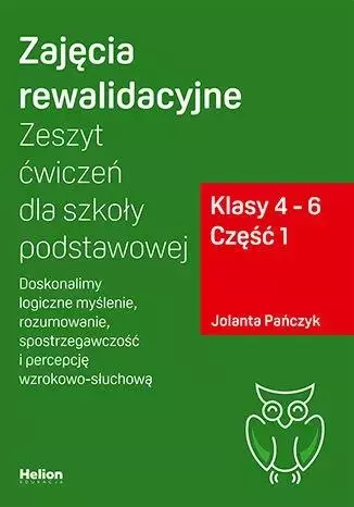 Zajęcia rewalidacyjne. Zeszyt ćw. SP kl. 4-6 cz.1 - Książki