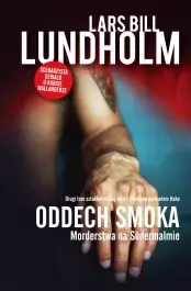 Oddech smoka. Morderstwa na Sodermalmie - Książki