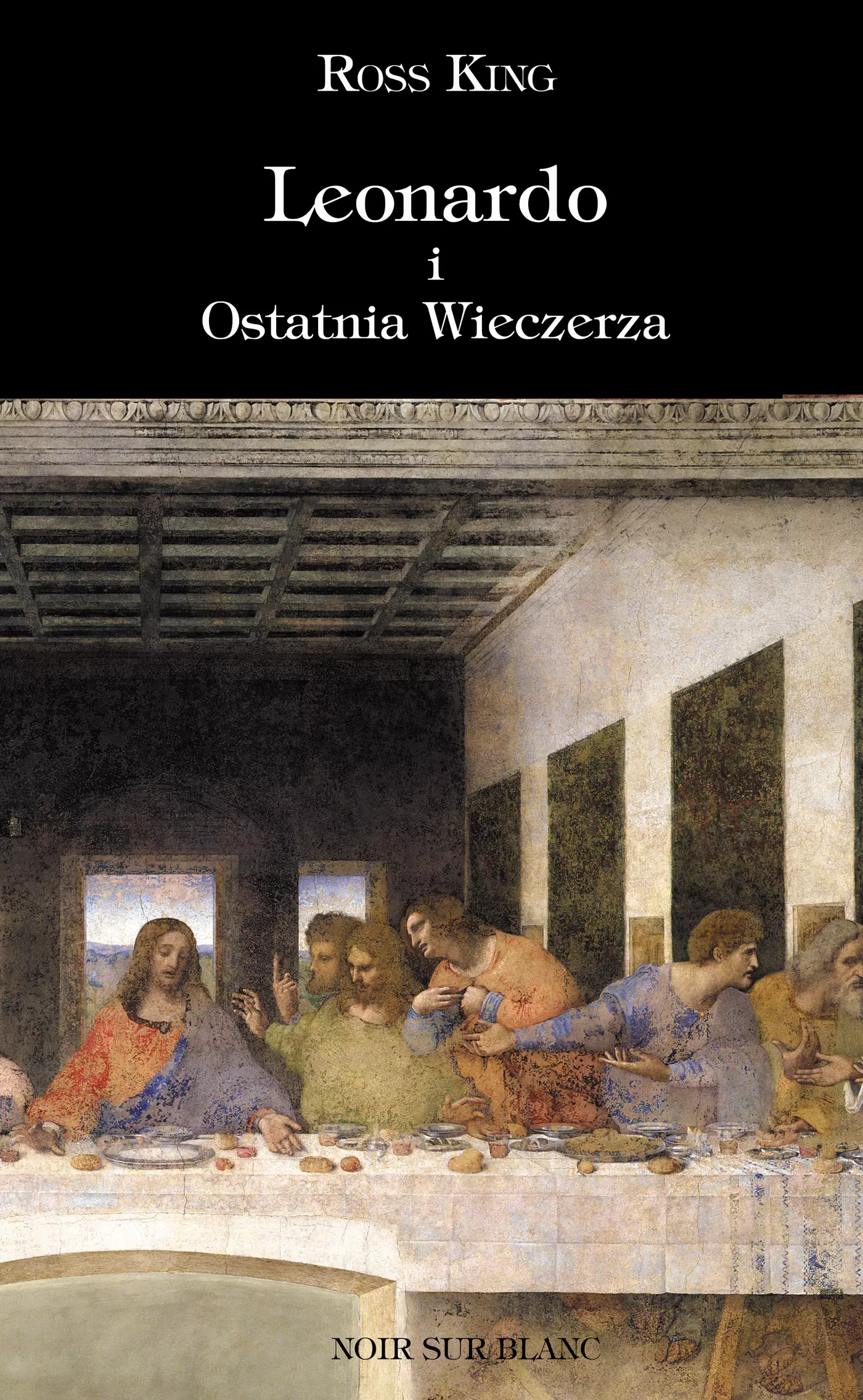 Leonardo i Ostatnia Wieczerza - Książki