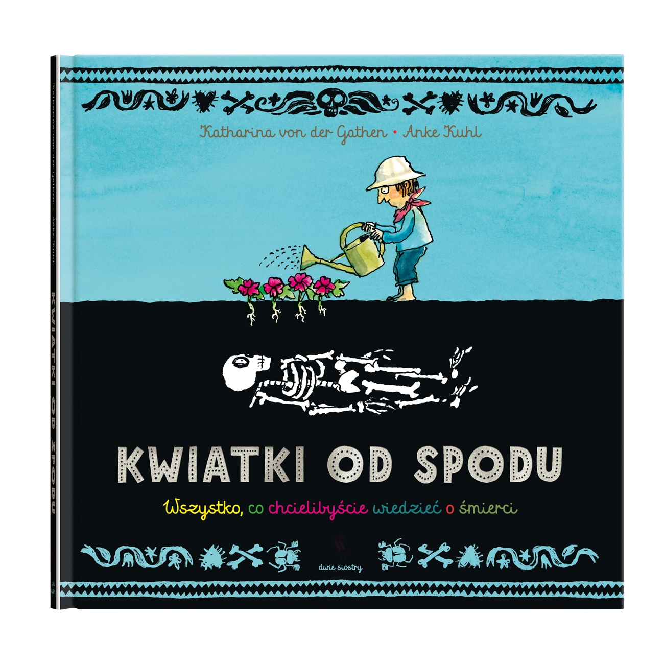 Kwiatki od spodu. Wszystko, co chcielibyście wiedzieć o śmierci - Książki