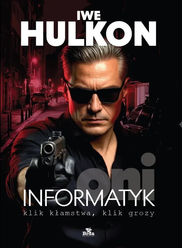 Informatyk - klik kłamstwa, klik grozy. Oni - Książki