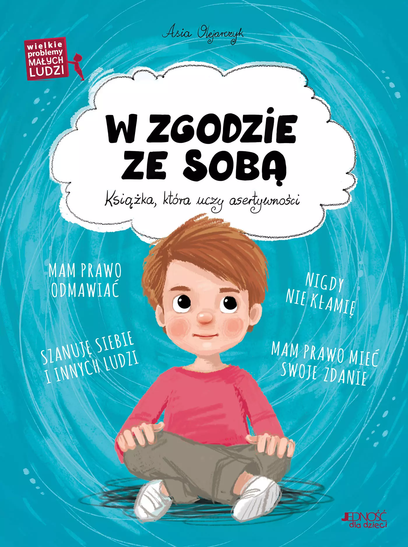 W zgodzie ze sobą. Wielkie problemy małych ludzi - Książki