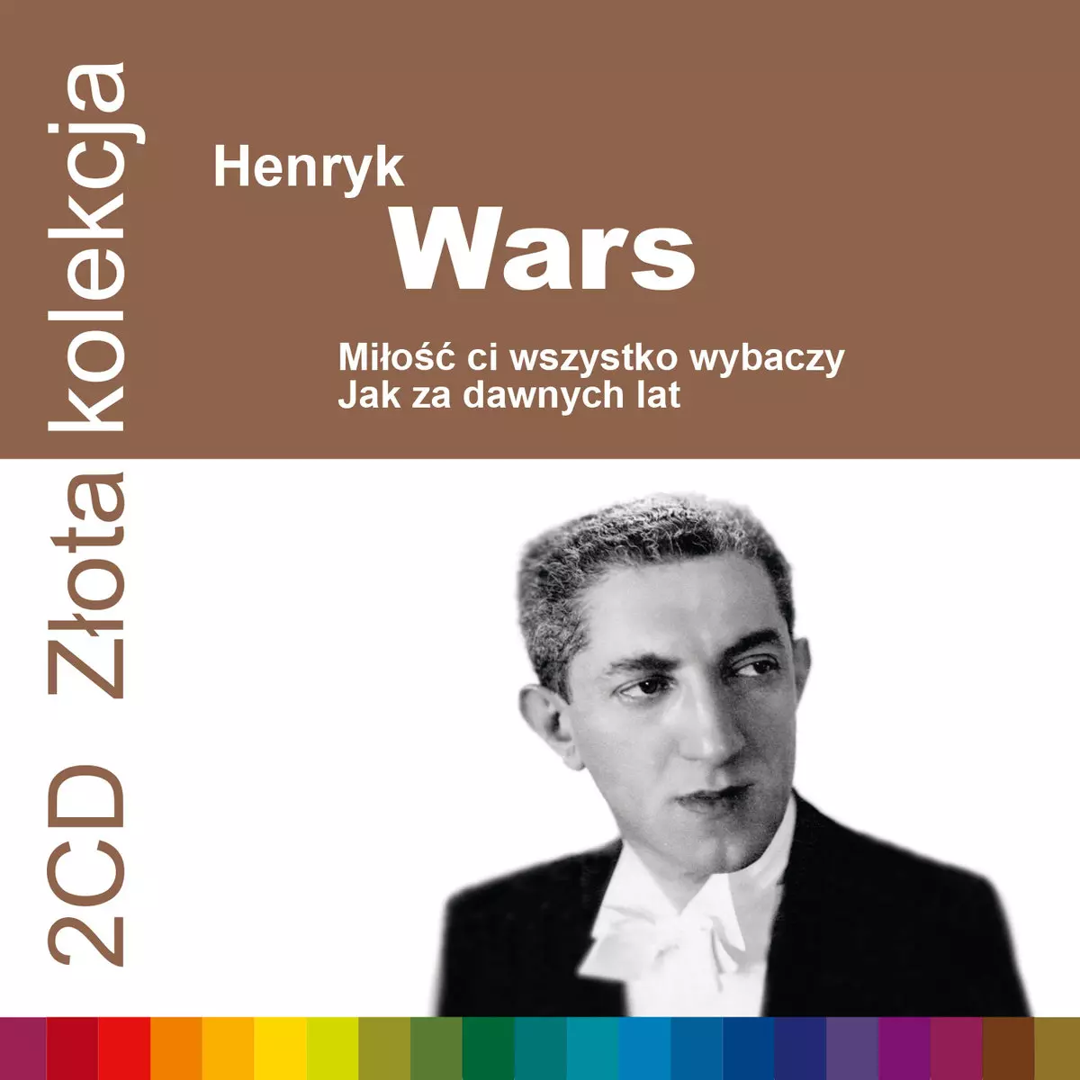 Złota kolekcja. Henryk Wars. Miłość ci wszystko wybaczy / Jak za dawnych lat, 2 CD - Muzyka