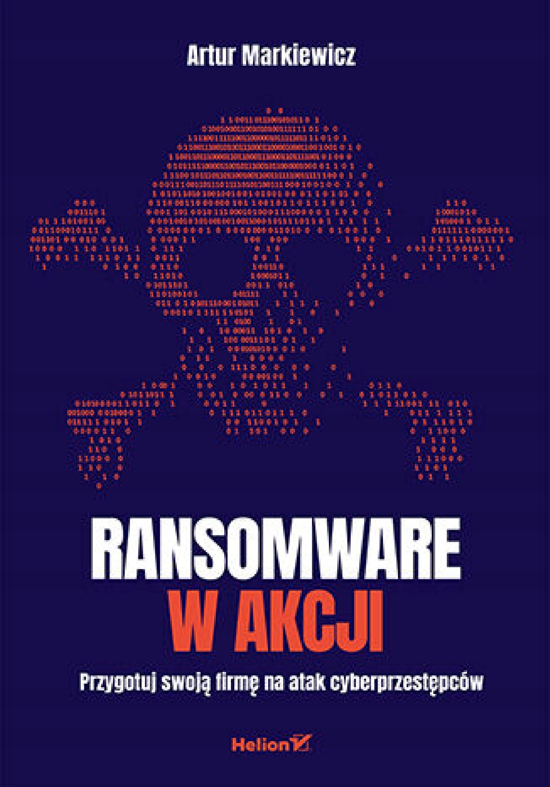 Ransomware w akcji. Przygotuj swoją firmę na atak cyberprzestępców